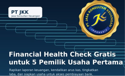 Financial Health Check Gratis untuk 5 Pemilik Usaha Pertama